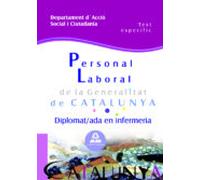 Personal Laboral De La Generalitat De Catalunya. Departament D¿acció Social I Ciutadania. Diplomat/ada En Infermeria. Test Específic
