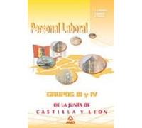 Personal Laboral De La Junta De Castilla Y Leon. Grupos Iii Y Iv (tema