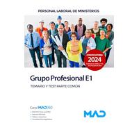 Personal Laboral de Ministerios Grupo Profesional E1. Temario y test parte común