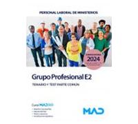 Personal Laboral de Ministerios Grupo Profesional E2. Temario y test parte común