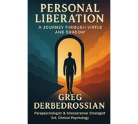 Personal Liberation: A Journey Through Virtue and Shadow