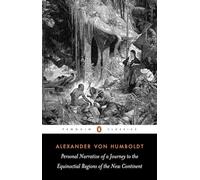Personal Narrative of a Journey to the Equinoctial Regions of the New Continent – Ed. abreviada