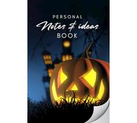 Personal Notes and Ideas Book Halloween Cover - Paperback Notebook with Lined Pages - 6 x 9 inches/120 pages - Project 101 and Beyond