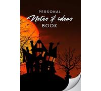 Personal Notes and Ideas Book Halloween Spooky Cover - Paperback Notebook with Lined Pages - 6 x 9 inches/120 pages - Project 101 and Beyond