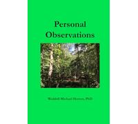 Personal Observations: A Collection Of Poetry, Prose, And Lyrics
