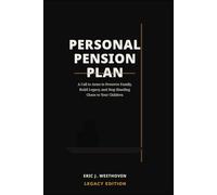 Personal Pension Plan: A confession. A warning. A vow to change a nation one household at a time. (Restoration of Middle Class Americana)