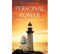 Personal Power: My Journey with Manic Depression