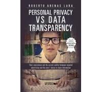 Personal Privacy vs. Data Transparency