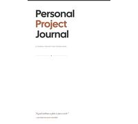 Personal Project Journal: A Handy Tracker for Getting Things Done