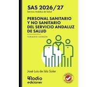 PERSONAL SANITARIO Y NO SANITARIO del Servicio Andaluz de Salud. TEMARIO COMÚN. SAS 2026/27