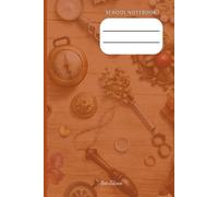 PERSONAL SCHOOL NOTEBOOK WITH NICE VINTAGE THEME COVER FOR YOUR SCHOOL NOTES TO ORGANISE YOUR LEARNING JOURNEY: For Children, Teens and Adults
