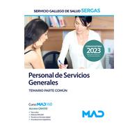 PERSONAL SERVICIO GENERAL GALLEGO DE SALUD TEMARIO COMUN | Aa. Vv.