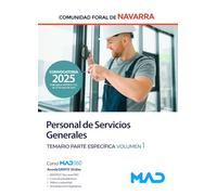 Personal de Servicios Generales de la Administración de la Comunidad Foral de Navarra. Temario Parte Específica volumen 1