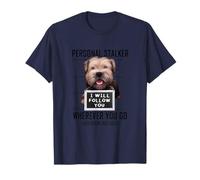 Personal Stalker Perro Border Terrier I Will Follow You Camiseta