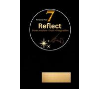 Personal Year 7 Journal: A Numerology-based guided workbook for reflection and spiritual healing