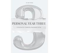 Personal Year Three: A Journal for Joy, Confidence & Self-Expression