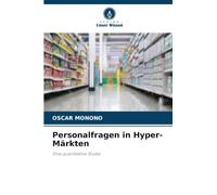 Personalfragen in Hyper-Märkten: Eine quantitative Studie