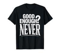 Personalidad Lo Suficientemente Bueno Solo Camiseta