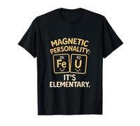 Personalidad magnética Stem Fe U Gráfico de Ciencia Camiseta