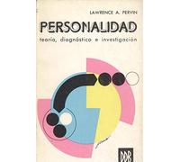 Personalidad: teoría, diagnóstico e investigación: 7 (Biblioteca de psicología)