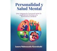 Personalidad y salud mental: Una integración funcional entre la experiencia humana y la dominancia cerebral