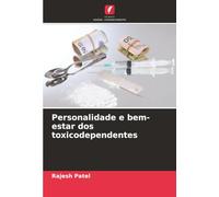 Personalidade e bem-estar dos toxicodependentes