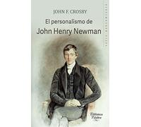 Personalismo De John Henry Newman (Biblioteca Palabra)