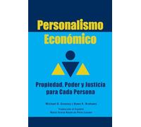 Personalismo Económico: Propiedad, Poder y Justicia para Cada Persona