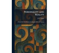 Personality and Reality: A Proof of the Real Esixtence of a Supreme Self in the Universe