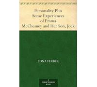 Personality Plus: Some Experiences of Emma McChesney and Her Son, Jock