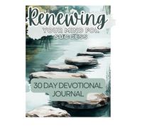 Personalized 30 Day Journal for Renewing your Mind for Success