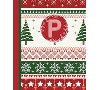 Personalized Christmas Notebook with Initial "P" Holiday Journal | Festive Lined Notebook: Monogrammed Initial P • Red Christmas Tree Cover • 110 College-Ruled Pages • Perfect Holiday Gift