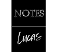 Personalized Notes Journal- Lucas:: Unlock your creativity and stay organized with the perfect companion for all your thoughts, ideas, and plans-