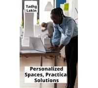 Personalized Spaces, Practical Solutions: A Beginner's Handbook to Home Extensions
