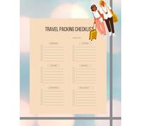Personalized Travel Packing Checklist: Easy-to-use Travel Checklist for All Your Packing Needs | Perfect for Business Trips, Holidays, and Adventures | 8”x10” with 62 Pages