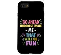 Personalized Women's Gift Custom Don't Underestimate ME Carcasa para iPhone SE (2020) / 7/8