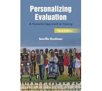 Personalizing Evaluation: A Humanist Approach to Valuing
