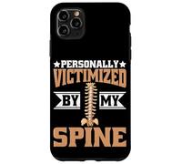 Personally Victimized By My Spine Scoliosis Back Pain Carcasa para iPhone 11 Pro Max