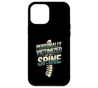 Personally Victimized By My Spine Scoliosis Back Pain --- Carcasa para iPhone 12 Pro Max