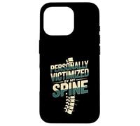 Personally Victimized By My Spine Scoliosis Back Pain --- Carcasa para iPhone 16 Pro
