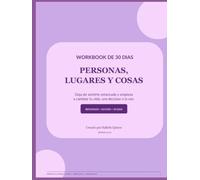 Personas Lugares y Cosas: Deja de sentirte estancada y empieza a cambiar tu vida, una decision a la vez.