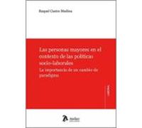 Personas Mayores En El Contexto De Las Políticas Socio-laborales.la Im