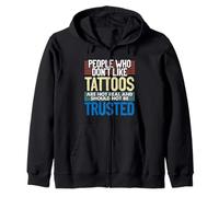 Personas tatuadas a Las Que no Les Gustan los Tatuajes no Son Tatuajes Reales Sudadera con Capucha