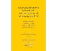 Personengesellschaften im deutschen, österreichischen und schweizerischen Recht: Dreizehntes deutsch-österreichisch-schweizerisches Symposium zum ... und internationalen Privatrecht)