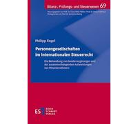 Personengesellschaften im Internationalen Steuerrecht: - Die Behandlung von Sondervergütungen und der zusammenhängenden Aufwendungen von Mitunternehmern