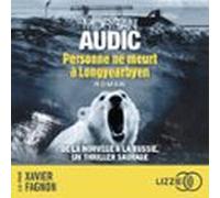 Personne Ne Meurt À Longyearbyen - Prix Des Lecteurs Quais Du Polar - Le Figaro 2024