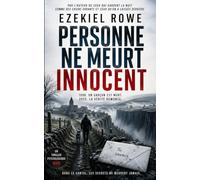 Personne ne meurt innocent: Un thriller psychologique noir au cœur du silence institutionnel (Les Silences noirs)