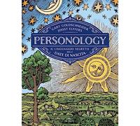 Personology. Il linguaggio segreto delle date di nascita (Astrologia)