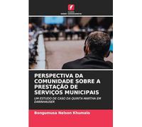 Perspectiva Da Comunidade Sobre a Prestação de Serviços Municipais