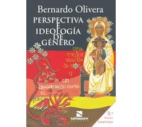 PERSPECTIVA E IDEOLOGÍA DE GÉNERO (Trilogía + 1)